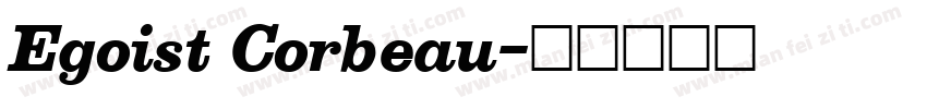 Egoist Corbeau字体转换